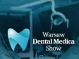 华沙口腔牙科展